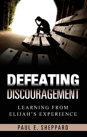 Defeating Discouragement (Book)